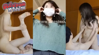 xxxห้องเชือดงานดี อปป้าพาสาวพริตตี้หุ่นแน่นกำลังดี สาวสวยแดนเกาหลีมาเชือดในห้องโรงแรมแสงอย่างแจ่ม ก่อนจะเย็ดก็หามุมตั้งกล้องอัดคลิปไว้ลงโซเชี่ยล