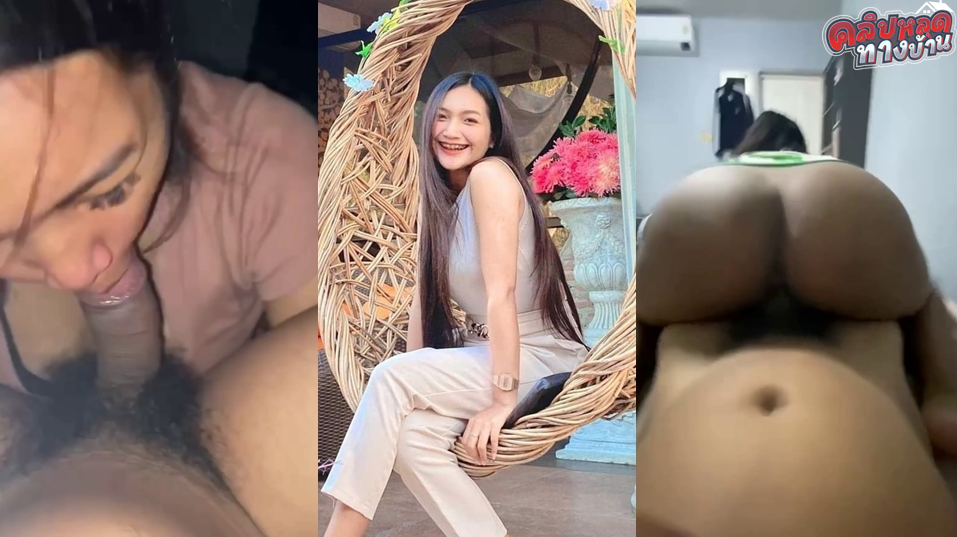 คลิปหลุดทางบ้าน น้องเอิร์นนักศึกษาต่างจังหวัด เย็ดกับแฟนโดนแฟนจับตอกเสียวชิบหาย ขึ้นขย่มควยคาชุดเสียวจริงๆอยากจับแม่งเย็ดเลยน่าจะฟินมาก